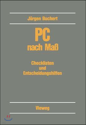 PC Nach Maß: Checklisten Und Entscheidungshilfen