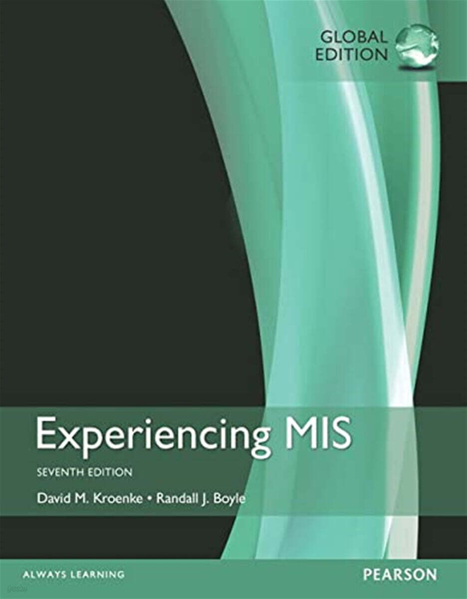 Experiencing MIS, 7/E