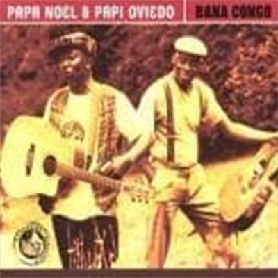 [미개봉] Papa Noel & Papi Oviedo / Bana Congo (바나 콩고) (Digipack/수입)