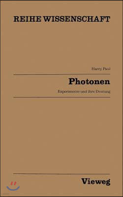 Photonen: Experimente Und Ihre Deutung