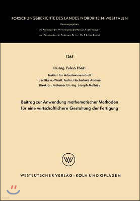 Beitrag Zur Anwendung Mathematischer Methoden F?r Eine Wirtschaftlichere Gestaltung Der Fertigung