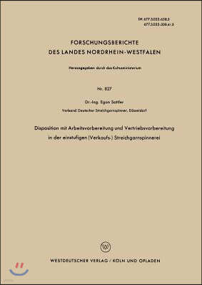 Disposition Mit Arbeitsvorbereitung Und Vertriebsvorbereitung in Der Einstufigen (Verkaufs-) Streichgarnspinnerei