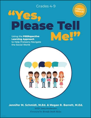 Yes, Please Tell Me!: Using the Peerspective Learning Approach to Help Preteens Navigate the Social World
