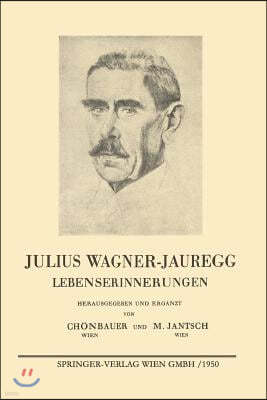 Julius Wagner-Jauregg: Lebenserinnerungen