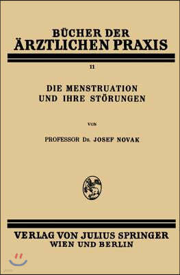 Die Menstruation Und Ihre St?rungen