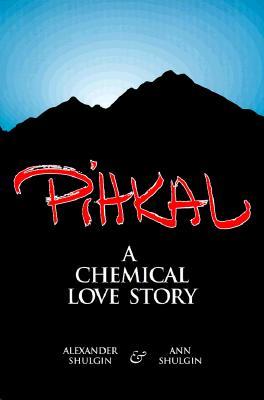 Pihkal: A Chemical Love Story