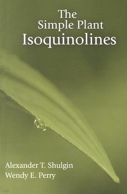 The Simple Plant Isoquinolines