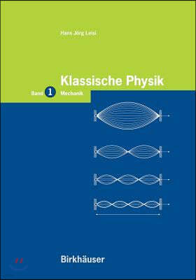 Klassische Physik: Band 1: Mechanik