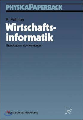 Wirtschaftsinformatik: Grundlagen Und Anwendungen