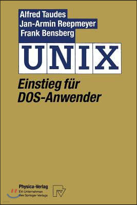 UNIX: Einstieg Für Dos-Anwender