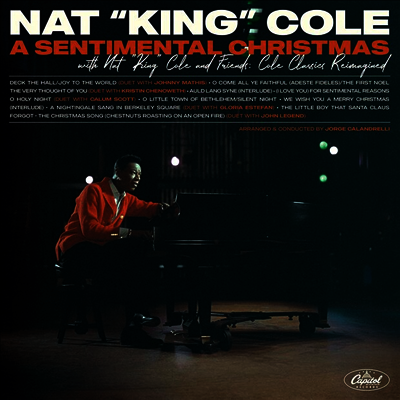 Nat King Cole — A Sentimental Christmas With Nat King Cole And Friends Cole Classics Reimagined 앨범 커버