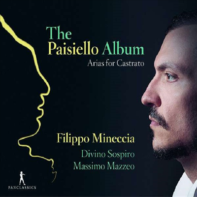 : īƮ並  Ƹ (The Paisiello Album - Arias for Castrato)(CD) - Filippo Mineccia