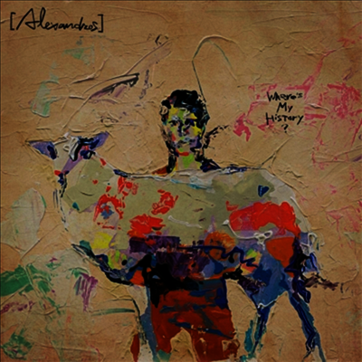 Alexandros,알렉산드로스 — Where's My History? 앨범 커버