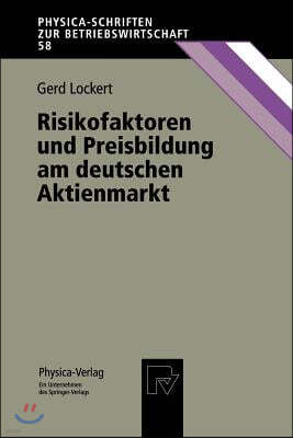 Risikofaktoren Und Preisbildung Am Deutschen Aktienmarkt