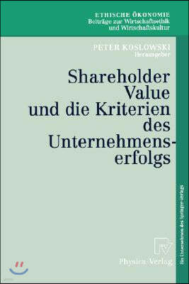 Shareholder Value Und Die Kriterien Des Unternehmenserfolgs