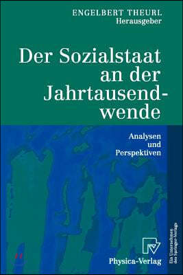 Der Sozialstaat an Der Jahrtausendwende: Analysen Und Perspektiven