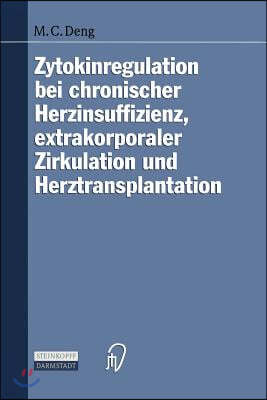 Zytokinregulation Bei Chronischer Herzinsuffizienz, Extrakorporaler Zirkulation Und Herztransplantation