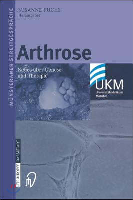 Arthrose: Neues Über Genese Und Therapie