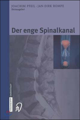 Der Enge Spinalkanal