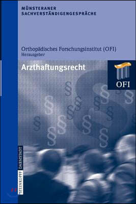 Munsteraner Sachverstandigengesprache: Arzthaftungsrecht