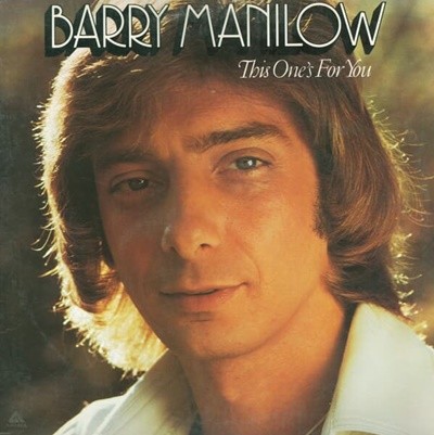 [일본반][LP] Barry Manilow - This One‘s For You