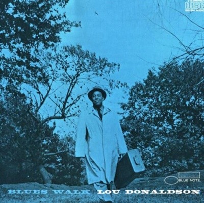 Lou Donaldson (루 도널드슨) -  Blues Walk (US발매)