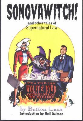 Sonovawitch!: And Other Tales of Supernatural Law
