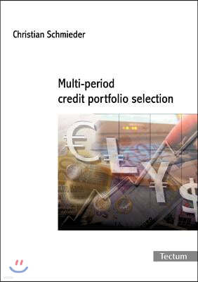 Multi-period credit portfolio selection