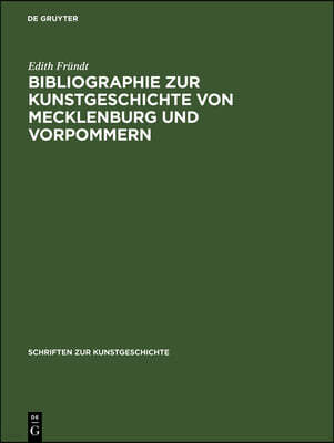 Bibliographie Zur Kunstgeschichte Von Mecklenburg Und Vorpommern