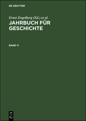 Jahrbuch Für Geschichte. Band 11