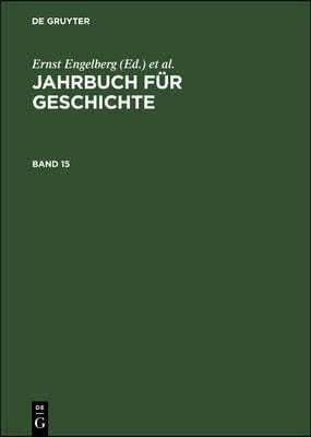 Jahrbuch Für Geschichte. Band 15