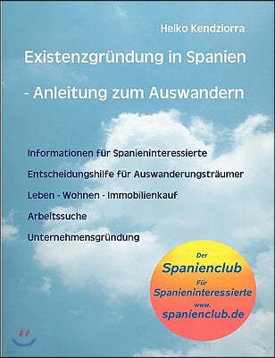 Existenzgr Ndung in Spanien - Anleitung Zum Auswandern