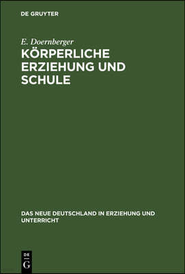 Körperliche Erziehung Und Schule