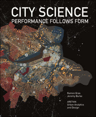 City Science: Performance Follows Form