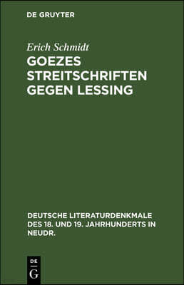 Goezes Streitschriften gegen Lessing