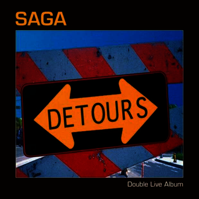 Saga — Detours (Live)(Remastered)(Gatefold) 앨범 커버