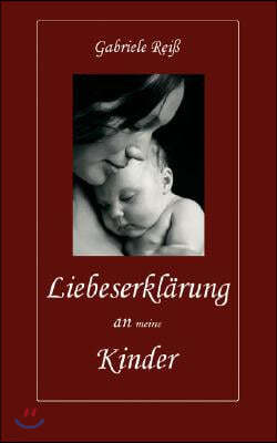 Liebeserklarung an (meine) Kinder