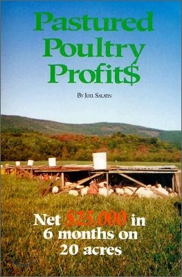 Pastured Poultry Profits