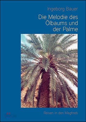 Die Melodie Des Lbaums Und Der Palme