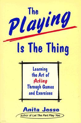 Playing Is the Thing