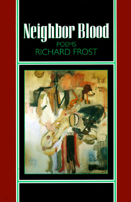 Neighbor Blood: Poems