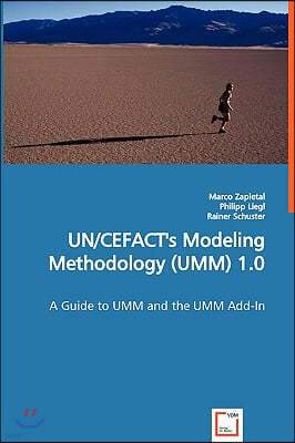 UN/CEFACT's Modeling Methodology (UMM) 1.0