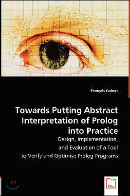 Towards Putting Abstract Interpretation of Prolog into Practice