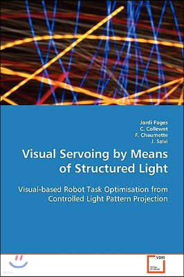 Visual Servoing by Means of Structured Light