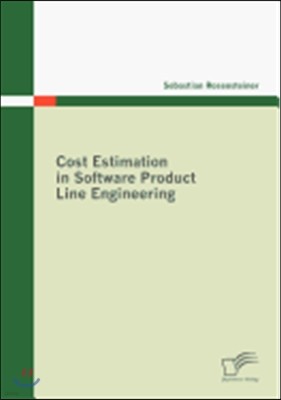 Cost Estimation in Software Product Line Engineering