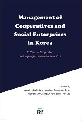 Management of Cooperatives and Social Enterprises in Korea