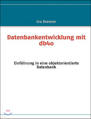 Datenbankentwicklung Mit Db4o