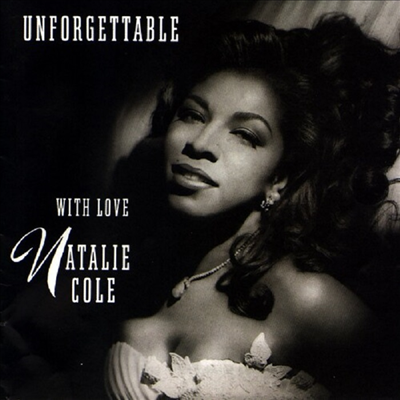 Natalie Cole - Unforgettable... With Love (30th Anniversary Edition)(CD)