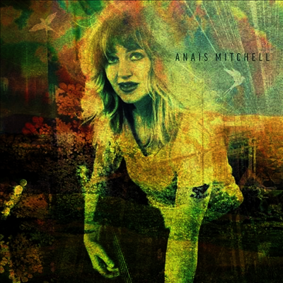 Anias Mitchell — Anais Mitchell 앨범 커버