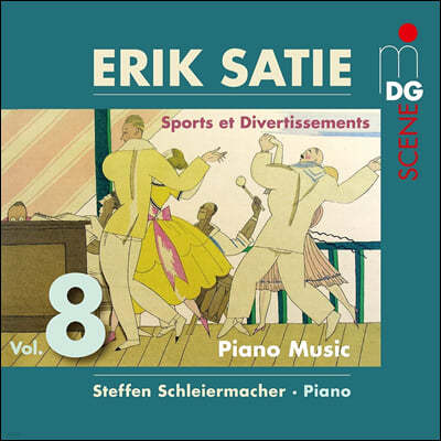 Steffen Schleiermacher 에릭 사티: 피아노 작품 8집 (Erik Satie: Piano Music Vol. 8) 